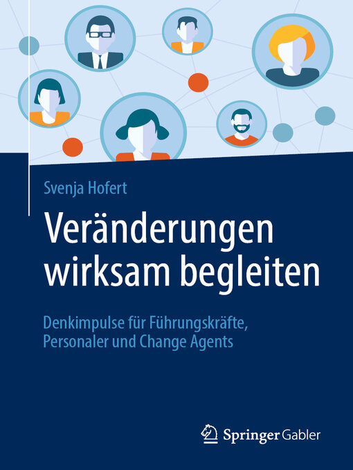 Title details for Veränderungen wirksam begleiten by Svenja Hofert - Available